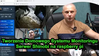 Tworzenie Domowego Systemu Monitoringu: Raspberry Pi, Serwer Shinobi i Kamery IP Za Darmo! Timelaps