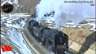 Chinese Steam - QJs battling with the Jing Peng Pass - Part 1.