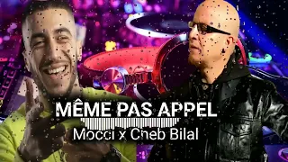 CHEB BILAL X MOCCI - Même pas appel x Twalet Lghiba طالت الغيبة l Rai Rap Remix 2024