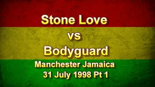 Stone Love vs Bodyguard Manchester Jamaica 31 July 1998 Pt 1