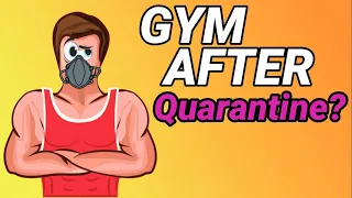How to Go to Gym After Quarantine and Stay Safe (MUST WATCH) | Gym After Lockdown