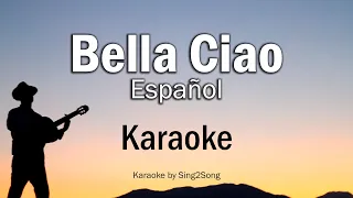 Bella Ciao (Español) (Karaoke Version)