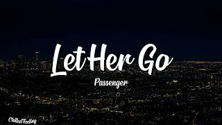 Passenger - Let Her Go ( Lyrics )