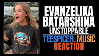 Evanzhelika Batarshina - Unstoppable (Sia Cover) | Reaction