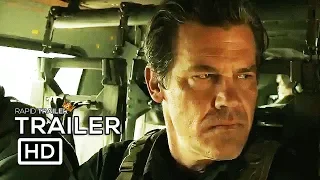 SICARIO 2: SOLDADO Official Trailer #2 (2018) Josh Brolin, Benicio Del Toro Action Movie HD