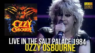 Ozzy Osbourne - Live in The Salt Palace 1984 - [Remastered to FullHD]