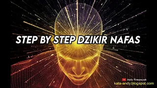 STEP BY STEP DZIKIR NAFAS | Andy Firmansyah