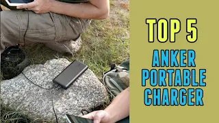 Top 5 Best Anker Portable Charger