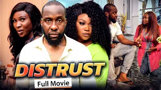 DISTRUST (Full Movie) Sonia Uche/Ray Emodi & Ruth Kadiri 2021 Trending Nigerian Nollywood Movie