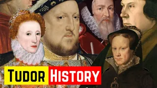 Tudor History: The Complete Overview!