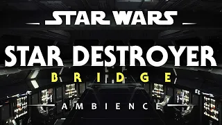 Imperial Star Destroyer Bridge | Star Wars Ambience