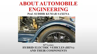 HYBRID ELECTRIC VEHICLES (HEVs) AND THEIR COMPONENTS