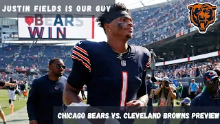 JUSTIN FIELDS IS STARTING. WEEK 3 CHICAGO BEARS VS. CLEVELAND BROWNS PREVIEW