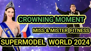 MISS & MISTER FITNESS SUPERMODEL WORLD 2024  ~ ANNOUNCEMENT OF THE WINNERS  AND  CROWNING MOMENT 👑.