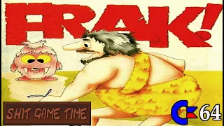 SHIT GAME TIME: FRAK! (C64 - Contains Swearing!)