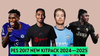 PES 2017 NEW KITPACK 2024-2025