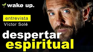 El Despertar Espiritual - Víctor Solé