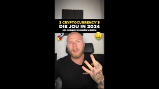 3 CRYPTOCURRENCY ALTCOINS DIE JOU MILJONAIR KUNNEN MAKEN IN 2024