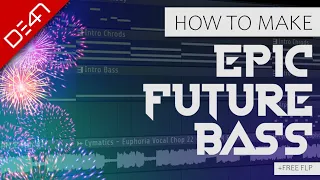 How To Make Epic Future Bass - FL Studio Tutorial (+FREE FLP)