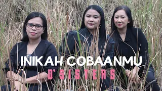 INIKAH COBAANMU - D'SISTERS || Cipt/Musik : Dolfie Punusingon