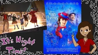 Mary Poppins Returns Trailer Thoughts- IT'S NIGHT TIME!