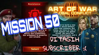 MISSION 50 RESISTANCE || ART OF WAR 3 - GLOBAL CONFLICT