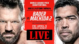 🔴 LIVE -  BELLATOR AO VIVO -  BELLATOR 256 RYAN BADER vs LYOTO MACHIDA 2