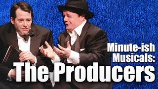 The Producers – Minute-ish Musicals