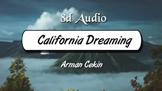 California Dreaming (8D Audio) | Wild Rex
