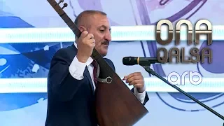 Ədalət Dəlidağlı və Nazilə Səfərlidən canlı şou - Ona qalsam