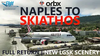 MSFS | Orbx Skiathos Preview | Volotea - Naples to Skiathos Return on VATSIM [flybywire A32nx]
