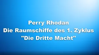 Perry Rhodan - Die Raumschiffe Zyklus 01