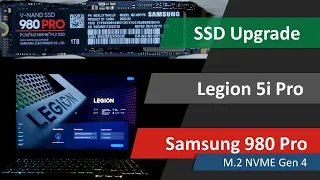 Legion 5i Pro Laptop - SSD Upgrade - Samsung 980 Pro Gen 4 - DIY