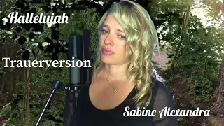 Sabine Alexandra (SALEXA) -HALLELUJAH  Trauerversion deutsch
