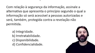 Questões Segurança da Informação | Aula 1 - Princípios