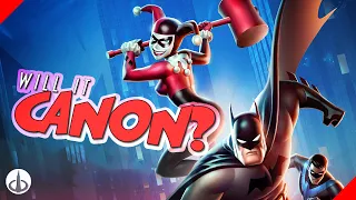 Batman and Harley Quinn: WILL IT CANON? DCAU or No?