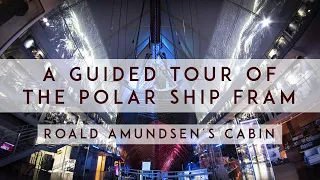 Fram guided tour 22: Roald Amundsen´s Cabin