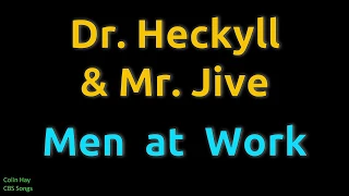 Dr. Heckyll & Mr. Jive - Men At Work (HD, 320kbps)