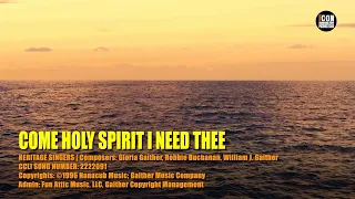 COME HOLY SPIRIT I NEED THEE – HERITAGE SINGERS HD 1080p – Worship Lyrics - #worship #praise