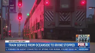 Train Service From Oceanside To Irvine Stopped