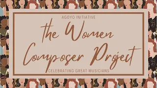 AGOYO Women Composers Project - Part 1 (2023)