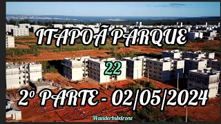 ITAPOÃ PARQUE - 2° PARTE 02/05/2024