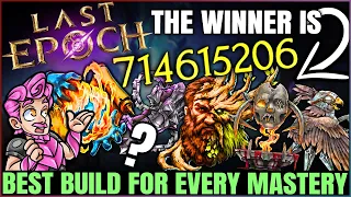 Last Epoch - Best Highest Damage Build For ALL Masteries - New Mastery & Class Ranking After 1.0!