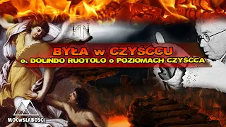 BYŁA w CZYŚĆCU - o. DOLINDO RUOTOLO o POZIOMACH CZYŚĆCA