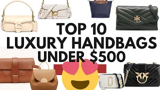 Top 10 Luxury Handbags Under $500 in 2022