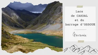 Lacs de Cardal et du Barrage d'Ossoue