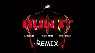 DJ Snake - Run It (ft. Rick Ross & Rich Brian) (SHIV Remix)