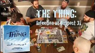 THE THING: INFECTION AT OUTPOST 31 (Board Game Play-through)