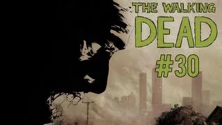 SCHOOL OF THE DEAD - The Walking Dead Episode 4 - Part 30 [Gameplay / Walkthrough]