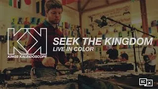 KINGS KALEIDOSCOPE - Seek Your Kingdom